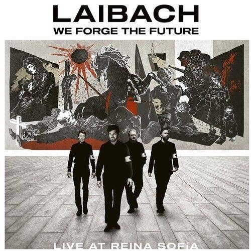 Laibach - We Forge The Future - Live At Reina Sofia [Compact Discs]