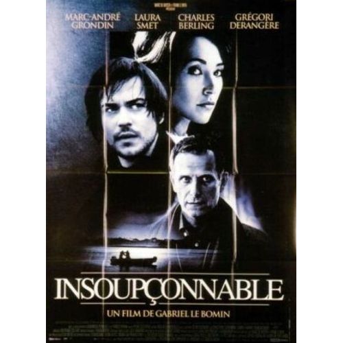 Insoupçonnable - Affiche Originale De Cinéma - Format 120x160 Cm - Un Film De Gabriel Le Bomin Avec Marc-André Grondin, Laura Smet, Charles Berling, Grégori Derangère, Francis Perrin - Année 2010