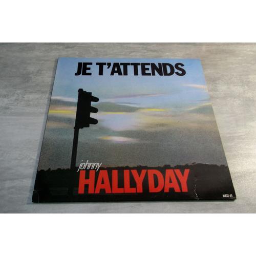 Johnny Hallyday Je T Attends Maxi Vinyle