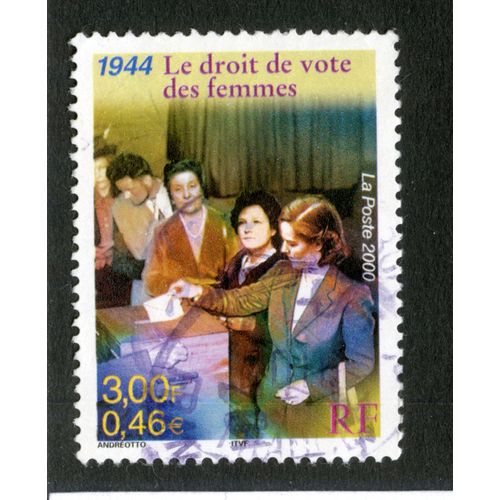 Timbre Oblitéré Le Droit De Vote Des Femmes 1944, La Poste, 2000, 3,00 F, 0,46 E, Andreotto, Rf