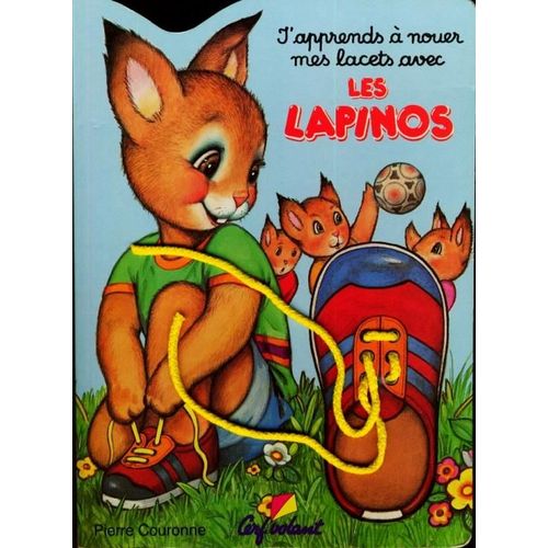 J'apprends À Nouer Mes Lacets Avec Les Lapinos