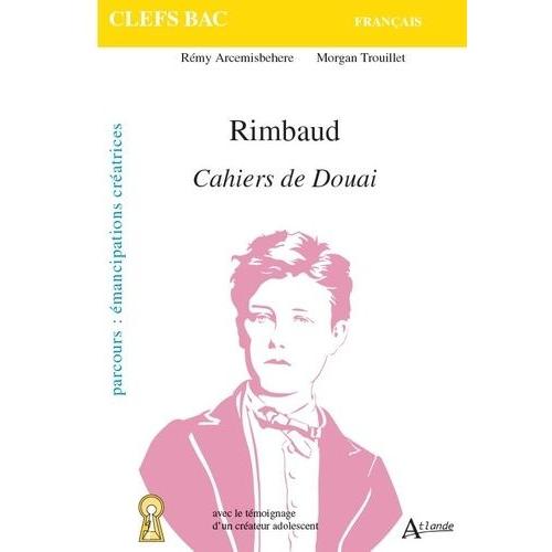 Rimbaud, Cahiers De Douai