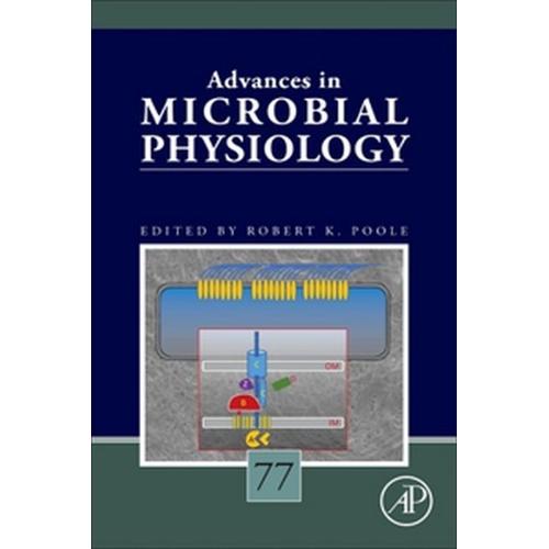 Advances In Microbial Physiology Volume 77, Volume 77 (Hardcover - 2020)
