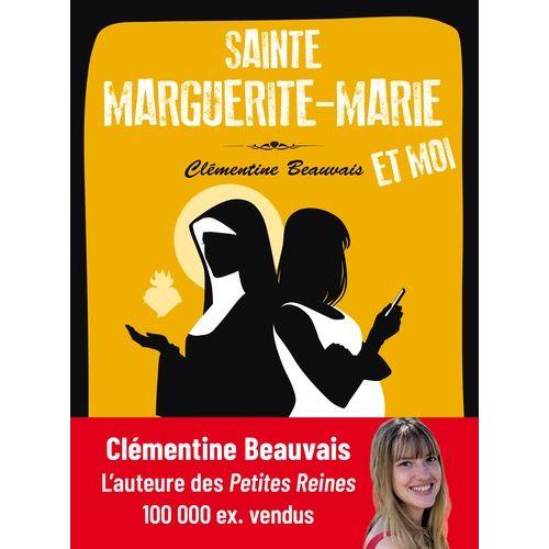 Sainte Marguerite-Marie Et Moi