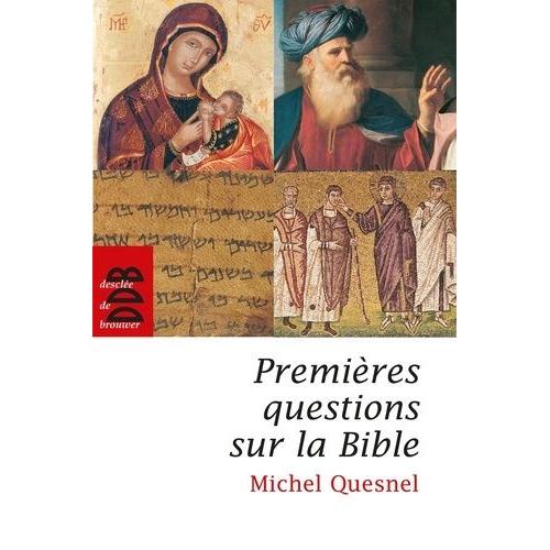 Premières Questions Sur La Bible - De Dix À Quatre-Vingt-Dix Ans