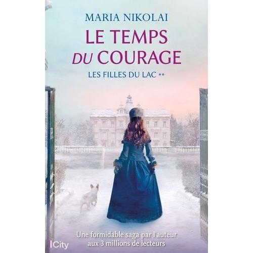 Les Filles Du Lac Tome 2 - Le Temps Du Courage