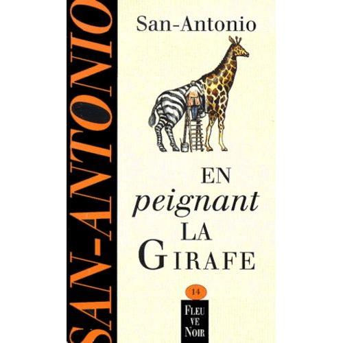 En Peignant La Girafe