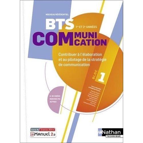 Bts Communication 1re Et 2e Années Bloc 1 - Contribuer À L'élaboration Et Au Pilotage De La Stratégie De Communication