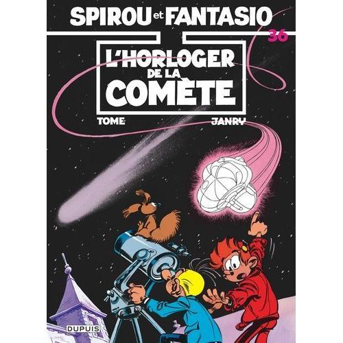 Spirou Et Fantasio Tome 36 - L'horloger De La Comète