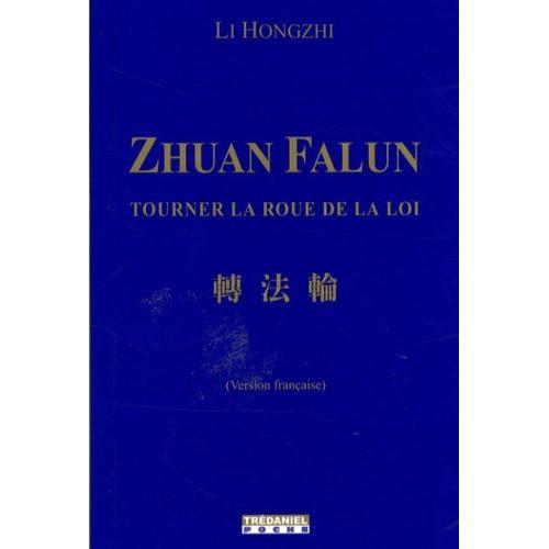 Zhuan Falun - Tourner La Roue De La Loi