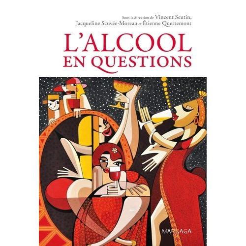 L'alcool En Questions