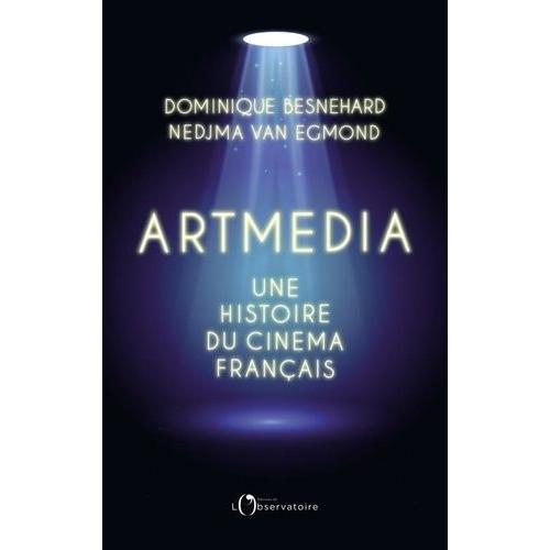 Artmedia - Une Histoire Du Cinéma Français