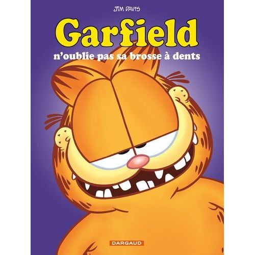Garfield Tome 22 - Garfield N'oublie Pas Sa Brosse À Dents