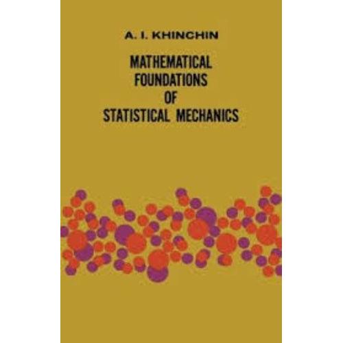 Mathematical Foundations Of Statistical Mechanics