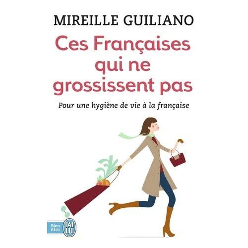 Ces Françaises Qui Ne Grossissent Pas - Comment Font-Elles ?