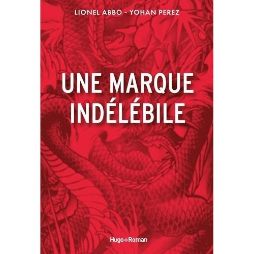 Une Marque Indélébile
