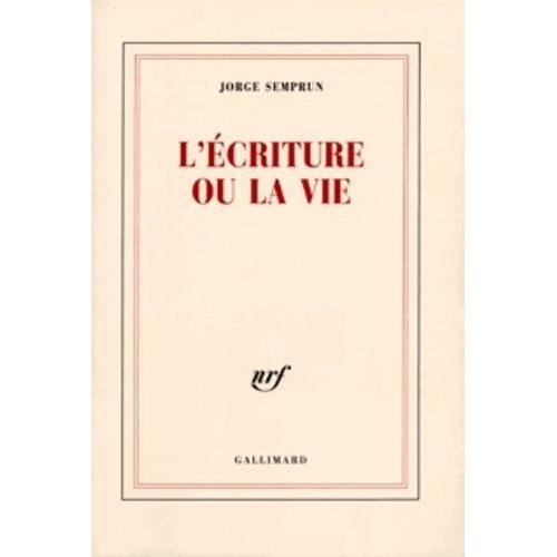 L'écriture Ou La Vie