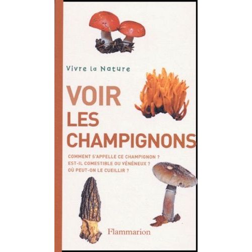 Voir Les Champignons