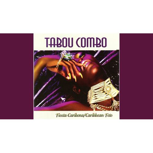 Tabou Combo Fiesta Caribena Caribbean Fete
