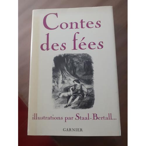 Contes Des Fées, Garnier, Illustrations Par Staal-Bertall