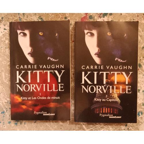 Lot Carrie Vaughn Kitty Norville 1 Et 2 Kitty Et Les Ondes De Minuit / Kitty Au Capitole