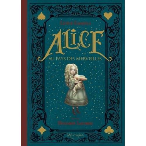 Alice Au Pays Des Merveilles - Benjamin Lacombe - 1ere Edition 2015