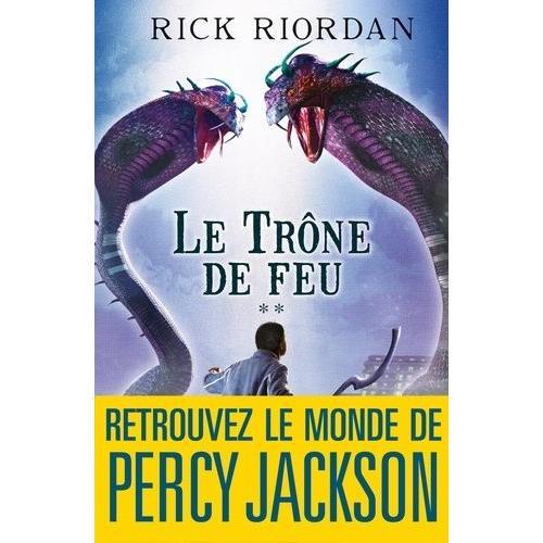 Kane Chronicles Tome 2 - Le Trône De Feu