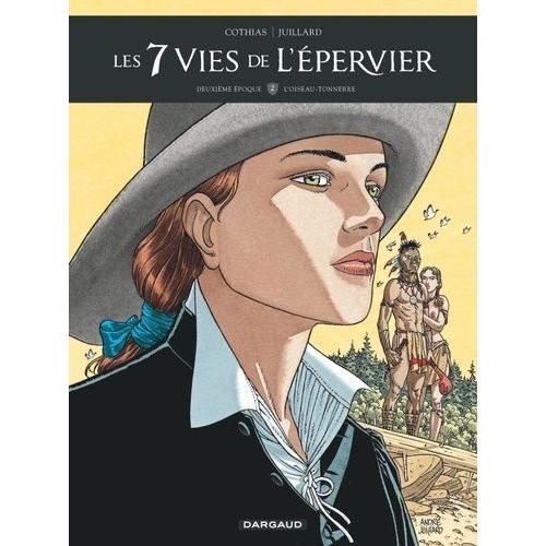 Les 7 Vies De L'epervier Tome 2 - Deuxième Époque - L'oiseau-Tonnerre