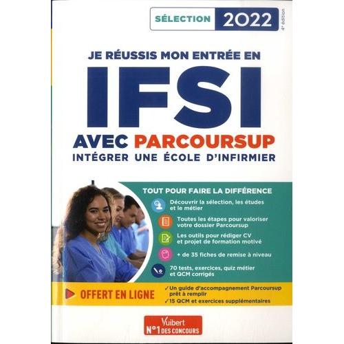 Je Réussis Mon Entrée En Ifsi Avec Parcoursup - Intégrer Une École D'infirmier