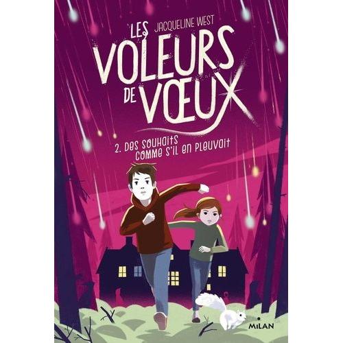 Les Voleurs De Voeux Tome 2 - Des Souhaits Comme S'il En Pleuvait