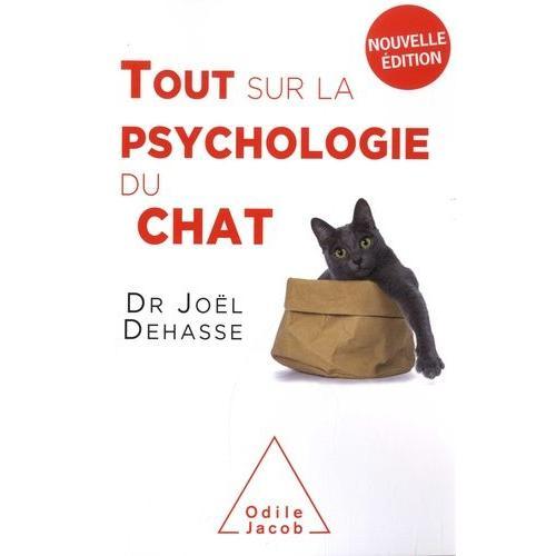 Tout Sur La Psychologie Du Chat