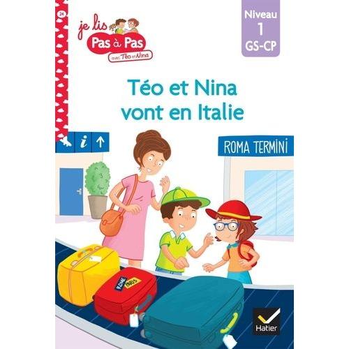 Je Lis Pas À Pas Avec Téo Et Nina Tome 24 - Téo Et Nina Vont En Italie - Niveau 1 Gs-Cp