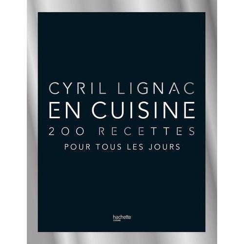 En Cuisine - 200 Recettes Pour Tous Les Jours