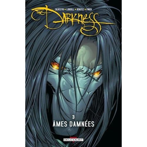 The Darkness Tome 3 - Ames Damnées