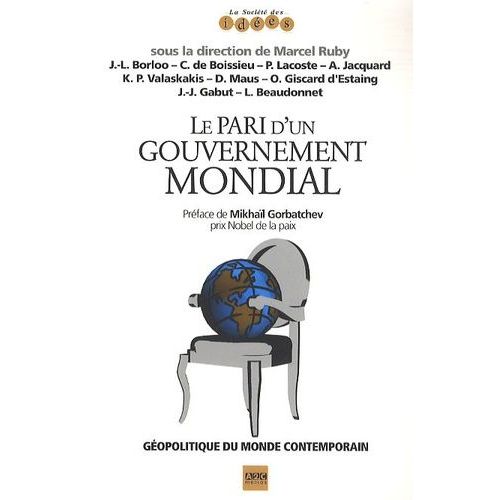 Le Pari D'un Gouvernement Mondial