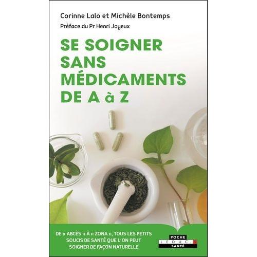 Se Soigner Sans Médicaments De A À Z