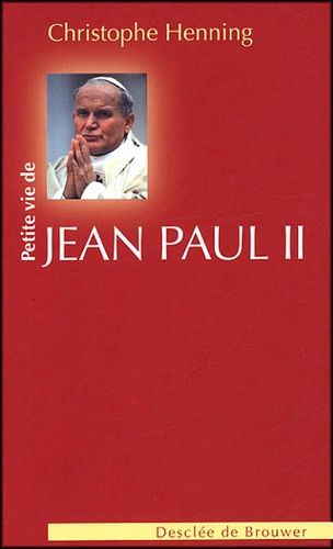 Petite Vie De Jean-Paul Ii