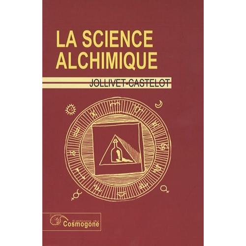 La Science Alchimique