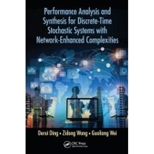 Performance Analysis And Synthesis For Discrete-Time Stochastic Systems With Network-Enhanced Complexities