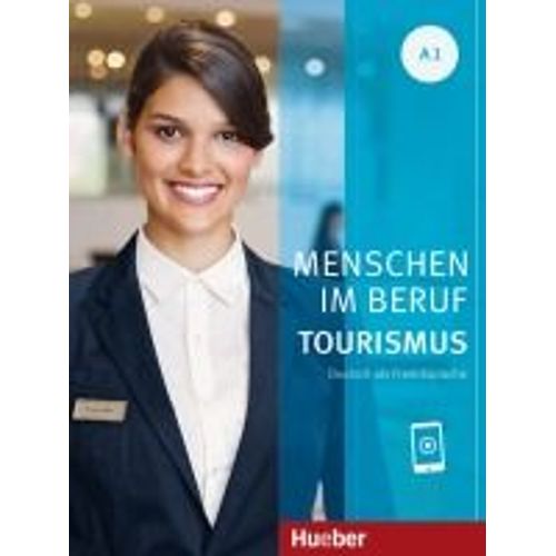 Menschen Im Beruf - Tourismus A1