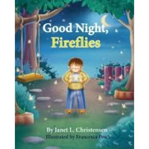 Good Night, Fireflies