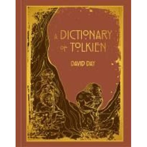 A Dictionary Of Tolkien Deluxe Edition