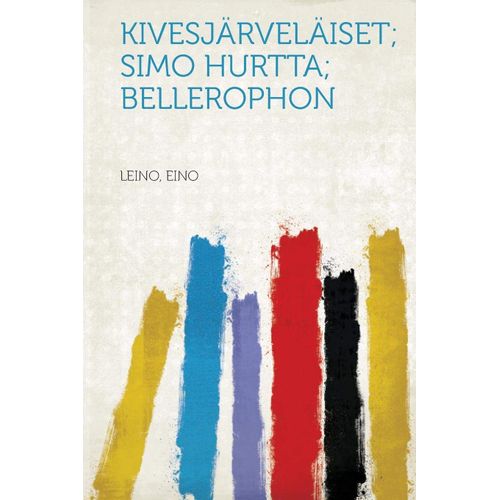 Kivesjärveläiset; Simo Hurtta; Bellerophon