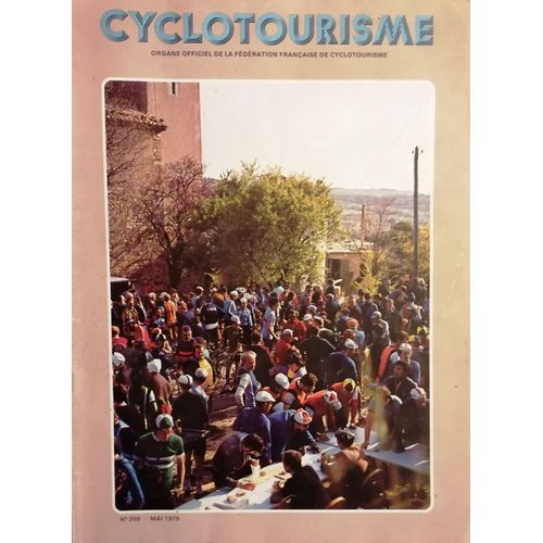 Cyclotourisme N° 266, De Mai 1979 (Organe Officiel De La Fédération Française De Cyclotourisme)