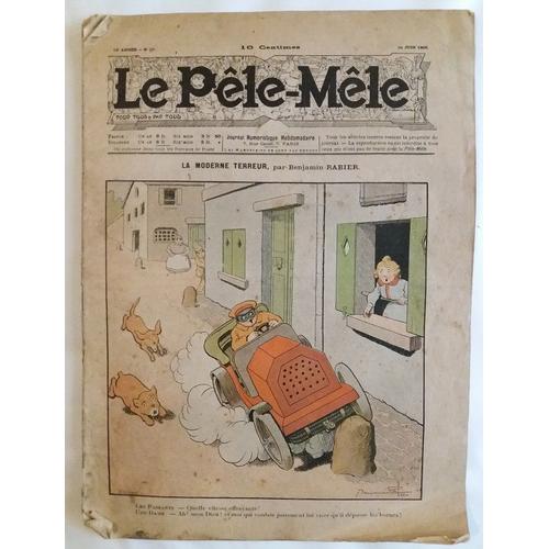 Le Pele Mele # 25 1906 Couv Benjamin Rabier La Moderne Terreur Automobile Auto