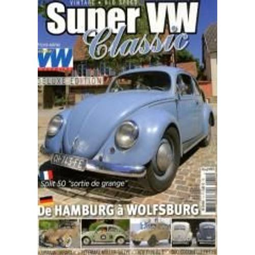 Super Vw Magazine 1 H Split 50 / Karmann Okrasa / Petermax Muller Rallye / Kdf Type 82 E / Duo Coccinelle Fifties