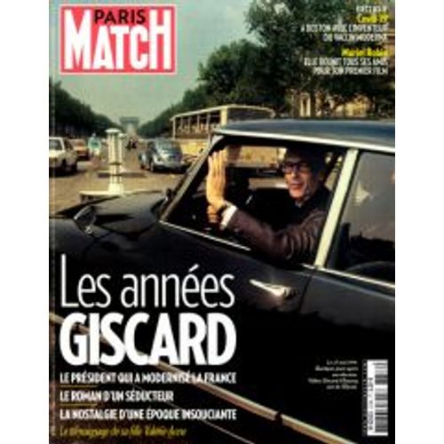 Paris Match 3735 Les Annees Giscard