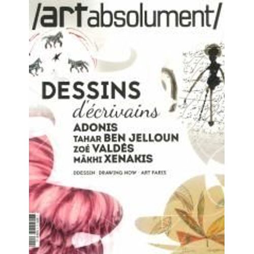 Art Absolument 92 Desins D'ecrivains Adonis / Tahar Ben Jelloun / Zoe Valdes / Makhi Xenakis