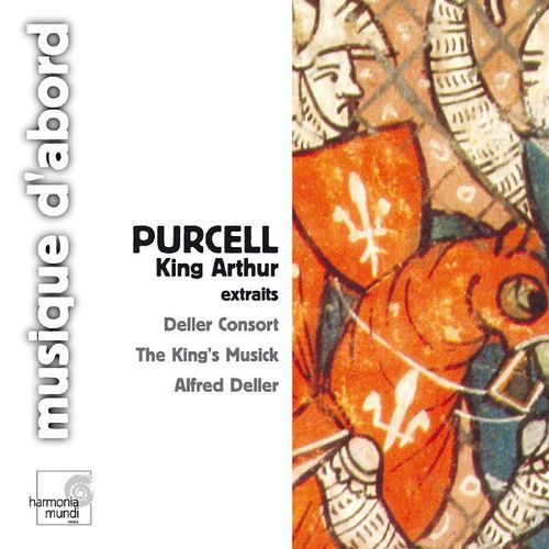 Purcell, Deller Consort, The King's Musick, Alfred Deller – King Arthur - Extraits