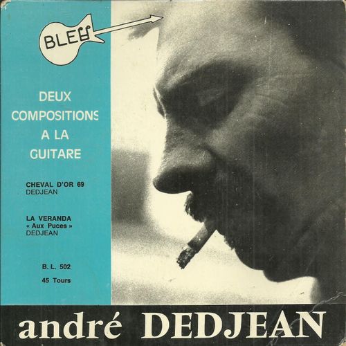 André Dedjean & Et Son Quartet : Quand Carole Balance Swing Bleu (Dedjean - Mengeon) 2'35 / Stephane Stomp (Dedjean - Masselier ) 2'30